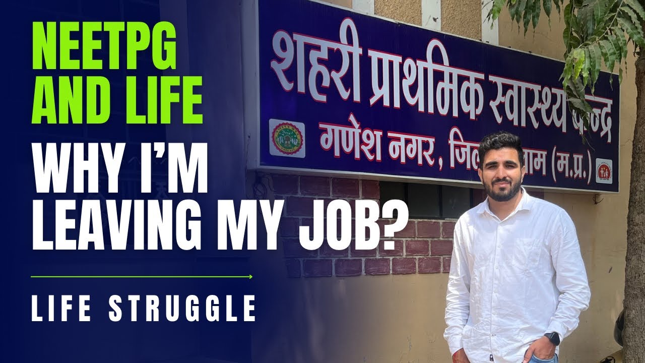 Neetpg exam preparation and life after MBBS 🤦🏻‍♂️why I’m leaving my Medical Officer job