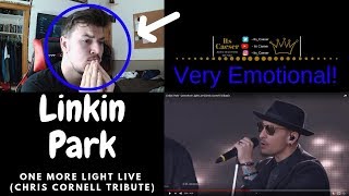 Linkin Park - One More Light Live (Chris Cornell Tribute) || My Real Reaction