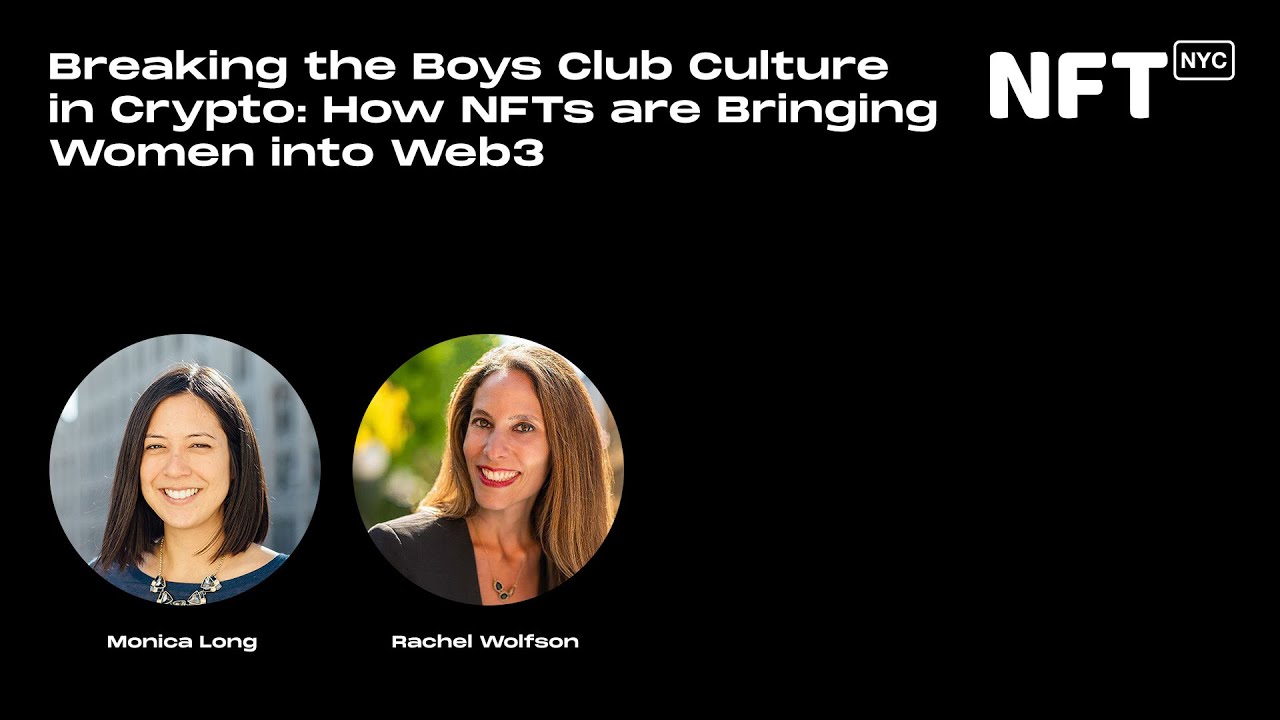 Breaking the Boys Club Culture in Crypto How NFTs are Bringing Women