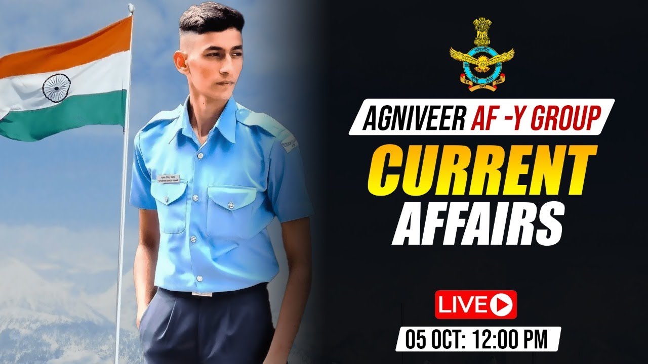 Current Affairs for Agniveer Airforce Exam | Important Current Affairs Questions for Agniveer X+Y