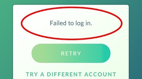 How To Fix Failed to log in Error in Pokemon Go