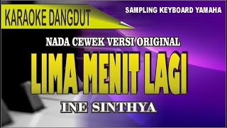 Karaoke dangdut 5 lima menit lagi- INE SINTHYA chords