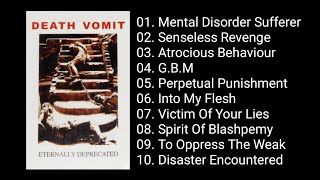 Death Vomit - Eternally Deprecated (1999)