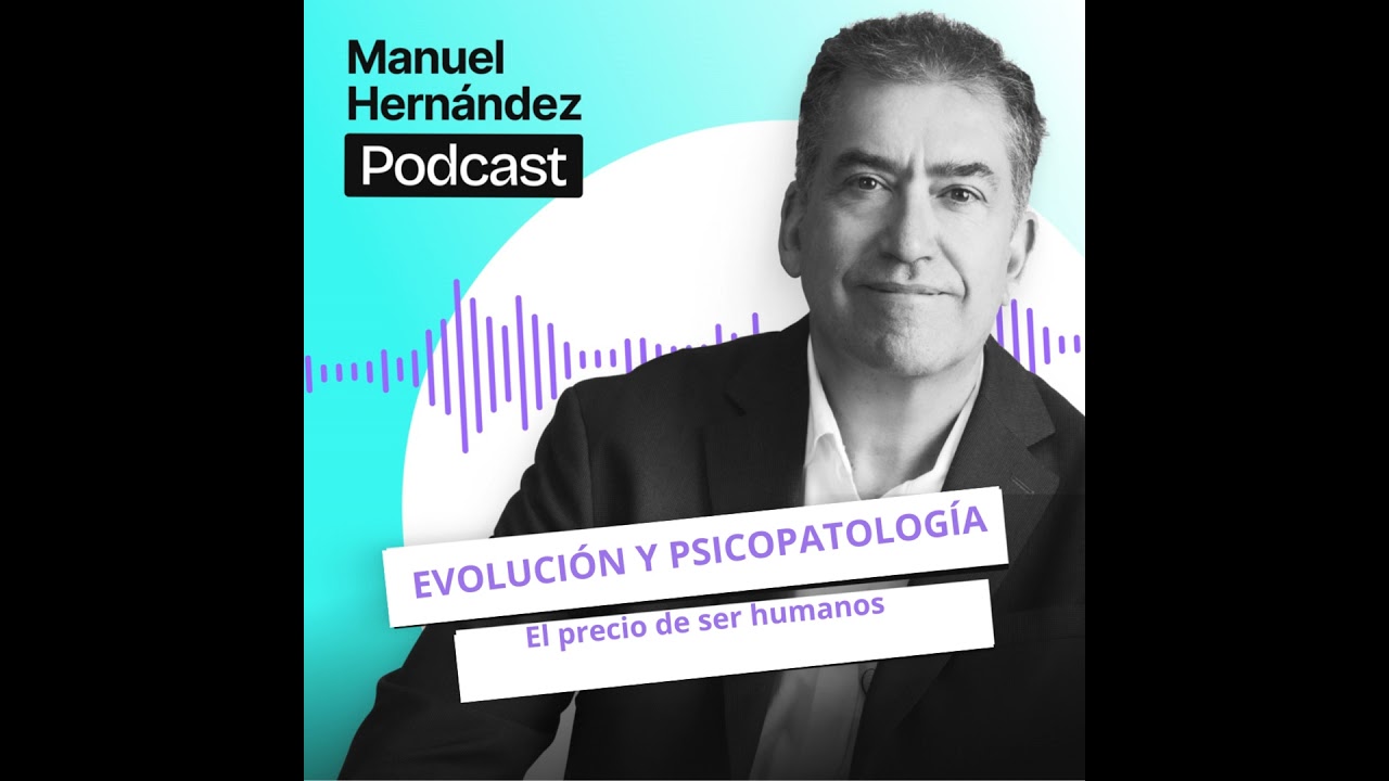 86. EL PRECIO DE SER HUMANOS. Psicopatología y evolución animal.