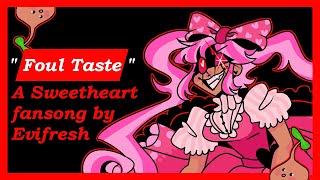 Foul Taste (A Sweetheart/Omori Fansong)