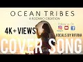 Ocean Tribes | Rozario FT Rifana | Cover Song |  MAD MONKEY STUDIOS