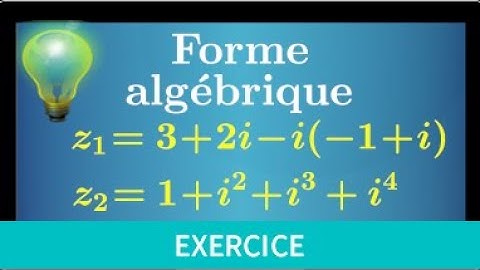 Mettre un nombre complexe sous forme algébrique • facile • terminale maths expertes a+ib