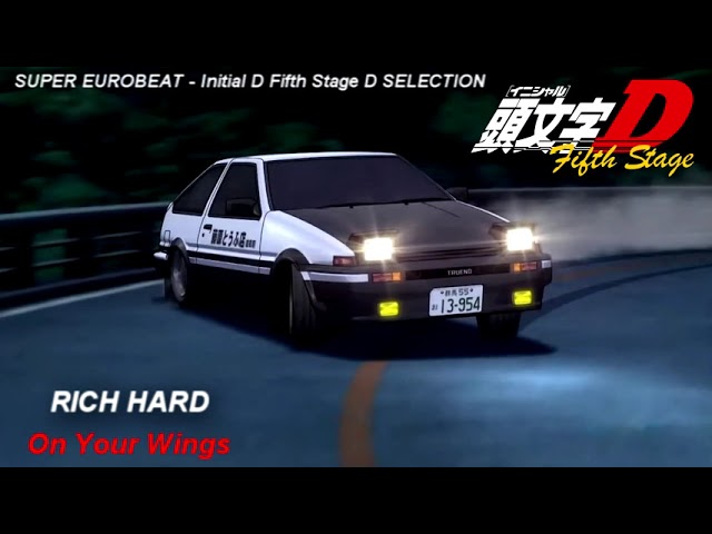 Initial D 5th Stage Soundtrack - On Your Wings