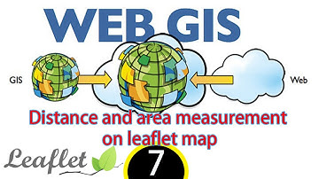 How To  Distance and area measurement on leaflet map.