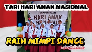 Download Lagu DANCE HARI ANAK  NASIONAL, LAGU RAIH MIMPI BY SHINTA PRIWIT MP3