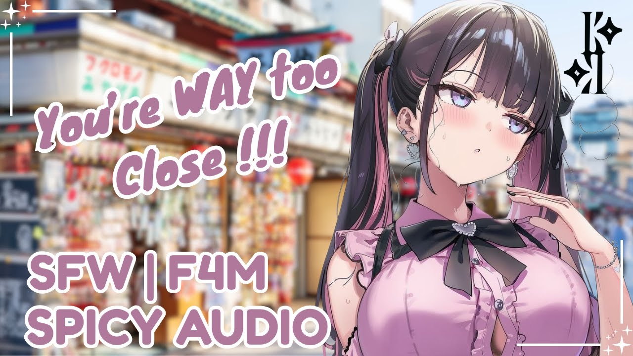 ОСТРЫЙ ASMR | Ты смущаешь свою милую девушку на публике [F4M] [Похвала] [Поцелуи]