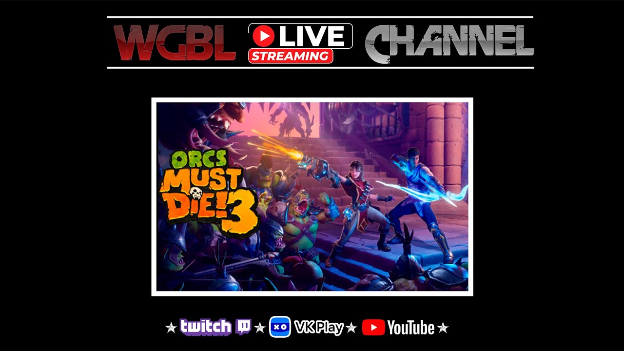 Даем отпор Оркам и прочим тварям вместе с ChuvoGames  