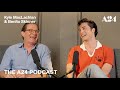 The A24 Podcast | Hey Daddy with Kyle MacLachlan &amp; Benito Skinner | Official Video HD