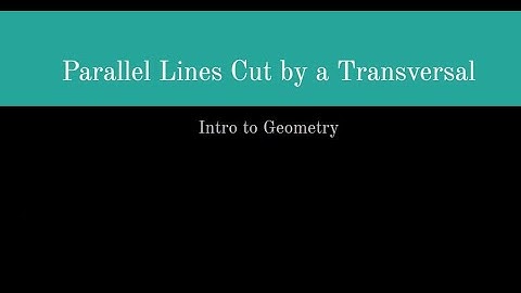 Parallel lines cut by a transversal