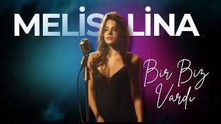 Bir Biz Vardı Modern Arabesk I Melis Lina - Ai Virtual Singer