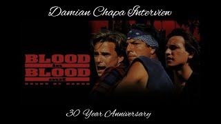 Damian Chapa Interview- Blood In Blood Out 30th Year Anniversary