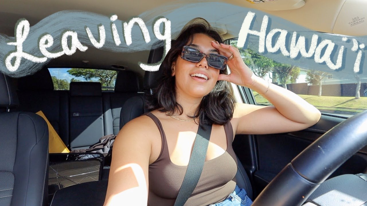 I'm leaving hawaii..