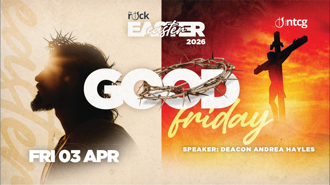 The Rock LIVE - Friday 3rd April 2026 | Deacon Andrea Hayles | Good Friday Service
