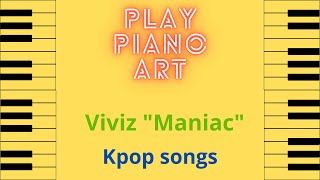 How to play Viviz "Maniac" _/_\_piano melody_/_\_