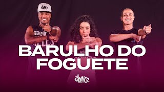 Barulho do Foguete - Zé Neto e Cristiano | FitDance (Coreografia)