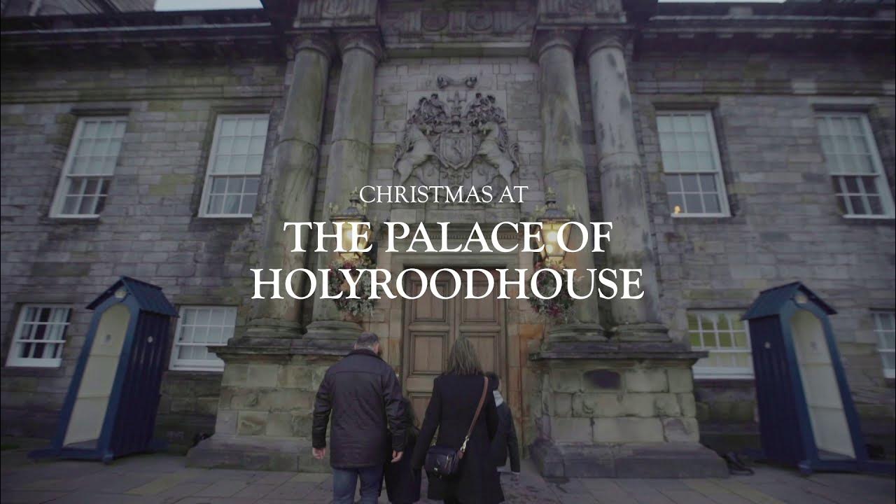 Christmas at the Palace of Holyroodhouse YouTube