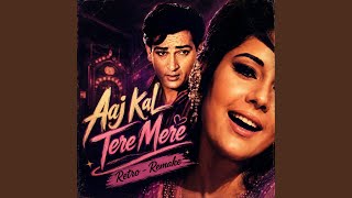 Aaj Kal Tere Mere Pyar Ke Charche