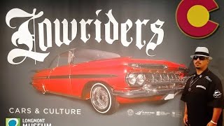 Colorado Lowriders : Cars &amp; Culture Longmont Museum Lowrider Exhibit 2016 - 2017- MEET THE BUILDERS