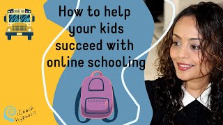 How to help your kids succeed with online schooling