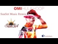 Omi - Hula Hoop (SunSet Music Remix) Demo