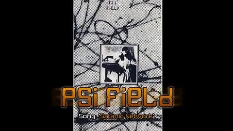 PSI FIELD - "Satanic Network"  - OFFICIAL VIDEO