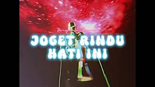 Joget Rindu Hati Ini Remix  Lagu Acara Terbaru 