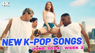 NEW K-POP SONGS | JUNE 2024 (WEEK 2)