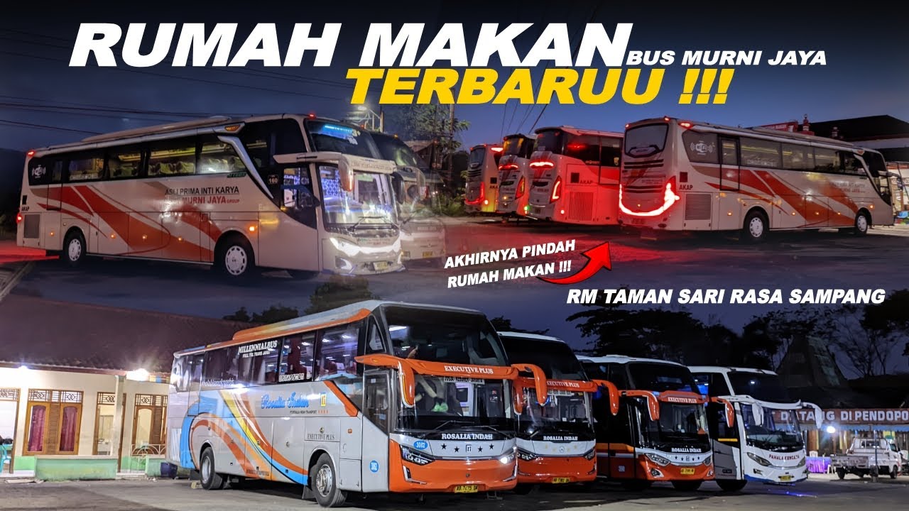 AKHIRNYA‼️BUS MURNI JAYA PINDAH RUMAH MAKAN BARENG ROSALIA INDAH - HUNTING BUS JALUR SELATAN 