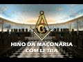 Hino da Maçonaria-Com letra