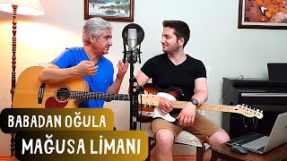 Babadan Oğula - Mağusa Limanı Türkü Cover