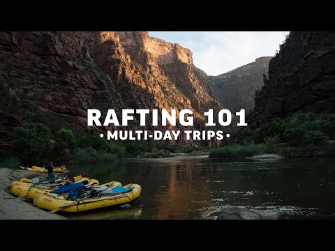 Multi-day Rafting 101: