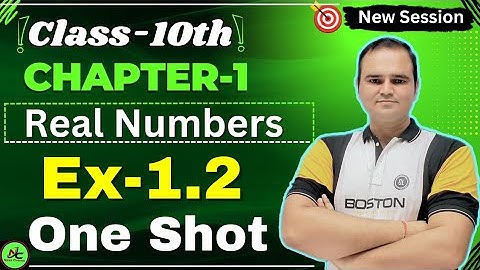 Class 10th Ex-1.2 Q1,2  Chapter 1 (Real Numbers) | Exercise 1.2 Class 10 Chapter 1 | CBSE NCERT