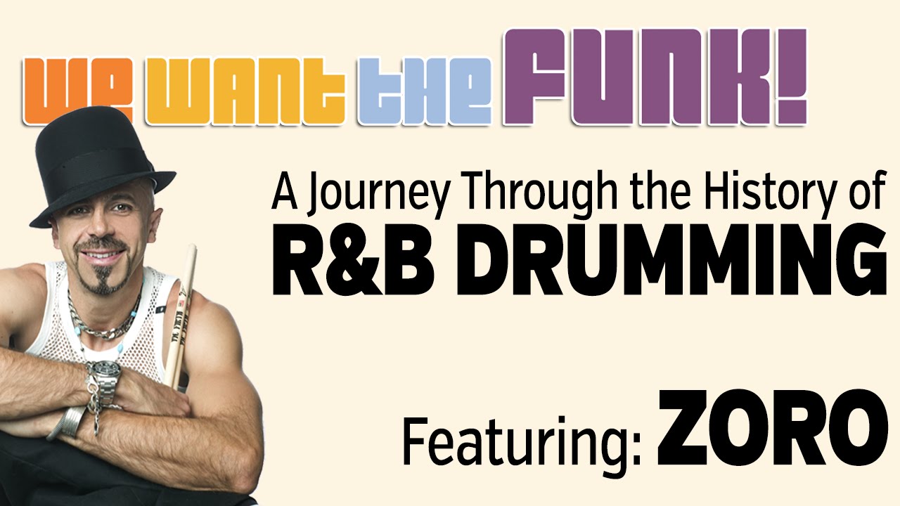 ZORO'S WE WANT THE FUNK - Vic Firth Artists & Education