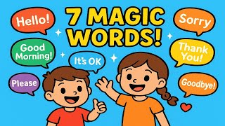 “7 Magic Words Every Kid Should Learn – Manners Made Fun!”