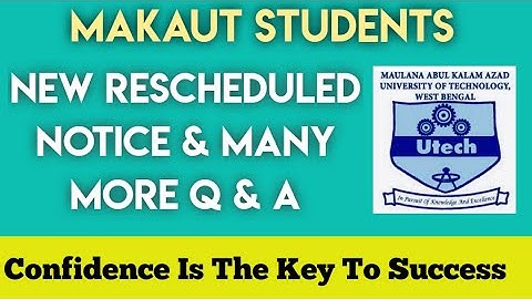 MAKAUT CANCELLED EXAM RESCHEDULED, MANY MORE Q&A, LINK INSIDE