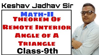 Class 9th-Maths-2- Theorem of Remote Interior Angle of A Triangle