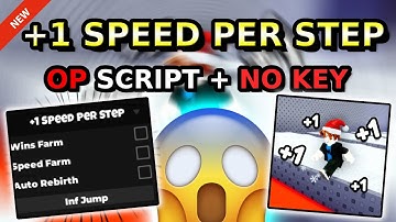 *NEW* +1 Speed Per Step OP Script ( WINS FARM, SPEED FARM, AUTO REBIRTH ) 2025
