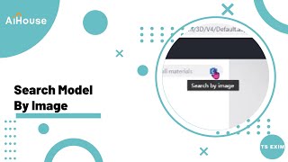 [Technical FAQ] How to search model by image? | AiHouse screenshot 5