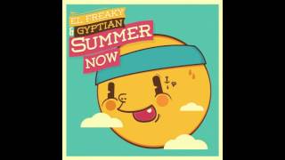 El Freaky ft Gyptian - Summer Now (Dany F Remix)