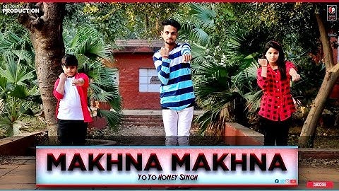 MAKHNA - Yo Yo Honey Singh || Dance Video ||Choreography by Govind Mittal ||