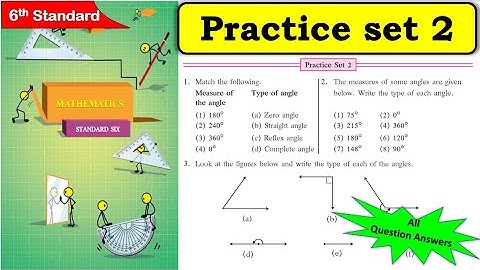 Practice set 2 Class 6 | Chapter 2 Angles | 6th standard | Maths | Maharashtra State Board