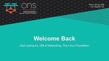 Welcome Back - Day 3 - Arpit Joshipura, GM Networking, The Linux Foundation
