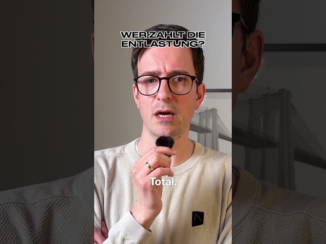 Wer zahlt die Entlastung?