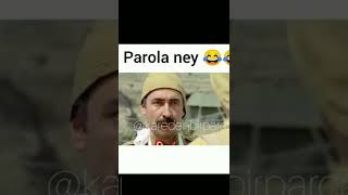 Parola Ney - Parola Şafak Lan Salak - Eskiler