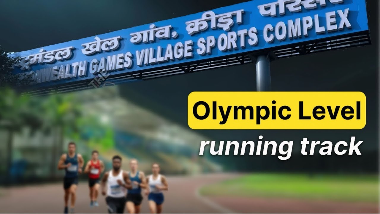📍Delhi Best Running track 😱😱( Commonwealth Game village sports complex ￼) 